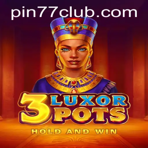 Exploring the Dynamic World of 3LuxorPots: A New Era of Interactive Gaming