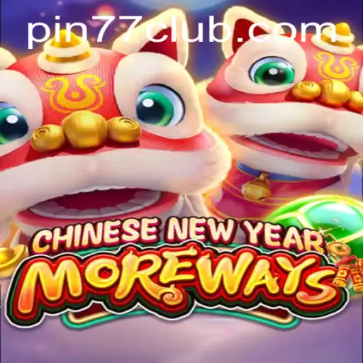 Explore the Exciting World of CHINESENEWYEARMOREWAYS: A Gaming Experience Like No Other