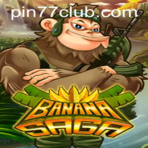 The Exciting World of BananaSaga and the Thrill of PIN77